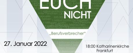Intersektionale & offene Veranstaltung zum Gedenktag der Opfer des Nationalsozialismus in der Katharinenkirche Frankfurt 2022