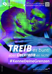 #kennedeinegrenzen Zwei Personen küssen sich mit Schriftzug "Treib es bunt aber übertreib es nicht"